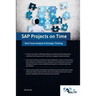 SAP Projects on Time: Root Cause Analysis & Strategic Thinking