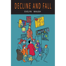 Decline and Fall