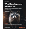 Web Development with Blazor - Third Edition: A practical guide to start building interactive UIs with C# 12 and .NET 8