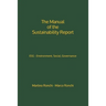 The Manual of the Sustainability Report: ESG - Environment, Social, Governance