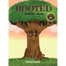 Rooted: An Old Tree's Journey