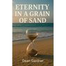 Eternity In a Grain of Sand