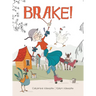Brake!