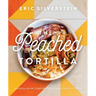 The Peached Tortilla: Modern Asian Comfort Food from Tokyo to Texas