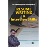 Resume Writing & Interview Skills: Elements to get your Dream