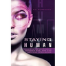 Staying Human: Examining the Relationship Between God, Man and Artificial Intelligence
