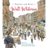 Poetry for Kids: Walt Whitman
