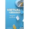 Virtual Libraries: Innovation to Integration