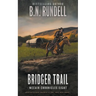 Bridger Trail: A Classic Western Series
