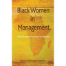 Black Women in Management: Paid Work and Family Formations
