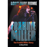 Long Way Home: The Frankie Miller Story