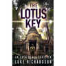 The Lotus Key: A pulse-pounding archaeological thriller (Eden Black book 6)