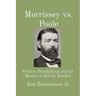Morrissey vs. Poole: Politics, Prizefighting and the Murder of Bill the Butcher