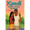 Kendi: Crushes, Glitches, Meltdowns - Crushes, Glitches, Meltdowns: Feelings spiraling. Focus shattered. One move from emotional checkmate.