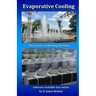 Evaporative Cooling: The Science of Beating the Heat