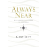 Always Near: His Wondrous Works to Perform