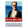American Legends: The Life of Meryl Streep