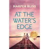 At the Water's Edge - Deluxe Edition