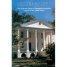 Hidden Glory: The Life and Times of Hampton Plantation, Legend of the South Santee