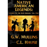 Native American Legends: Stories Of The Hopi Indians Vol. One