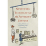Gunpowder Technology in the Fifteenth Century: A Study, Edition and Translation of the Firework Book