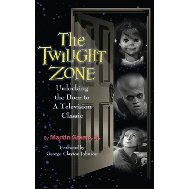The Twilight Zone: Unlocking the Door to a Television Classic (hardback)
