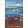 When Memories Were Mailed