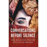 Conversations before Silence: The selected poetry of Oles Ilchenko
