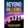 Beyond Billions: Create Lasting Wealth Using Trillionaire Solomon's Success Secrets