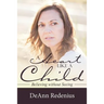 A Heart like a Child: Believing without Seeing