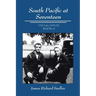 South Pacific at Seventeen: USS Cofer (APD-62) World War II