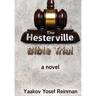 The Hesterville Bible Trial