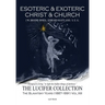 Esoteric & Exoteric Christ & Church
