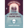 The Mystery of the Talking Skull