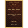 Noted Negro Women: Their Triumphs And Activities (1893)