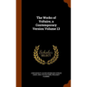 The Works of Voltaire, a Contemporary Version Volume 13