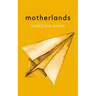 Motherlands
