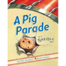 A Pig Parade Is a Terrible Idea