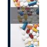 Handbook of Pharmacy: Embracing the Theory and Practice of Pharmacy and the Art of Dispensing