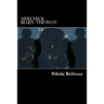 Sidechick Blues -The Plot