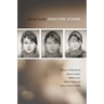 Enacting Others: Politics of Identity in Eleanor Antin, Nikki S. Lee, Adrian Piper, and Anna Deavere Smith