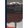 Crisis in Psychiatry and Religion