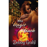 His Magic Touch