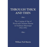 Through Thick and Thin: The Coming of Age of Floyd and Christine Martin in Southern Mississippi 1922-1952