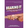 Bearing It: 12 Women Find Resilience: You Can Too