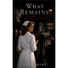 What Remains: The Winter Ward
