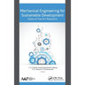 Mechanical Engineering for Sustainable Development: State-of-the-Art Research