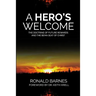 A Hero's Welcome: The Doctrine of Future Rewards and the Bema Seat of Christ