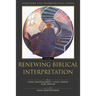 Renewing Biblical Interpretation