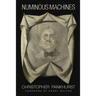 Numinous Machines
